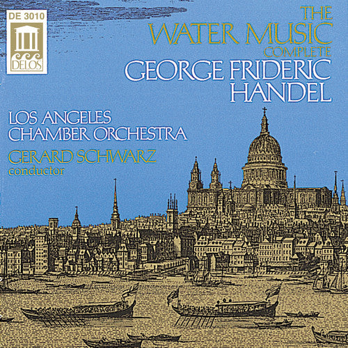 Handel / Laco / Schwarz: Water Music (complete)