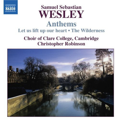 Wesley / Clare College Choir / Robinson: Anthems