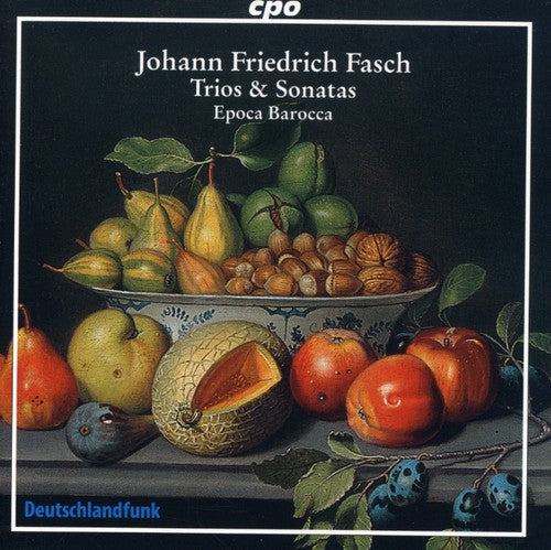 Fasch / Epoca Barocca: Trios & Sonatas