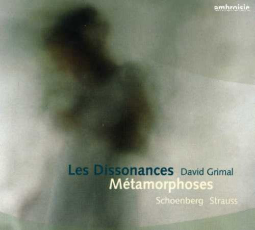 Schoenberg / Strauss / Les Dissonances / Grimal: Metamorphoses