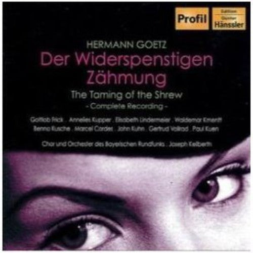 Goetz / Keilberth / So Bavarian Broadcast / Kupper: Widerspenstigen Zahmung (Taming of the Shrew)