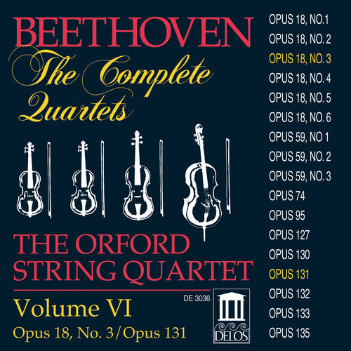 Beethoven / Orford String Quartet: Complete Quartets 6