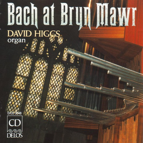 Bach / Higgs: Bach at Bryn Mawr