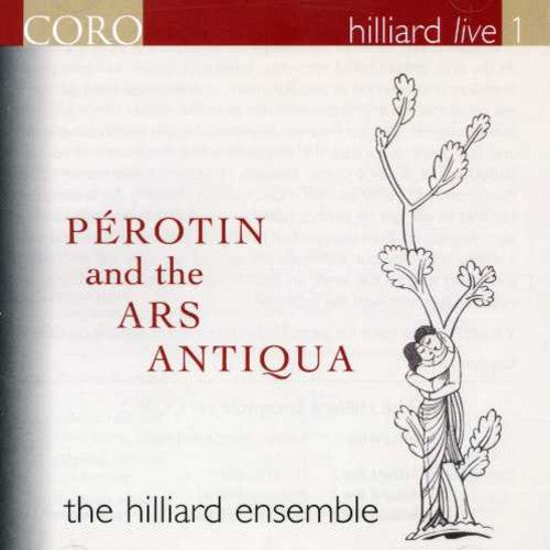 Hilliard Ensemble: Perotin & the Ars Antiqua