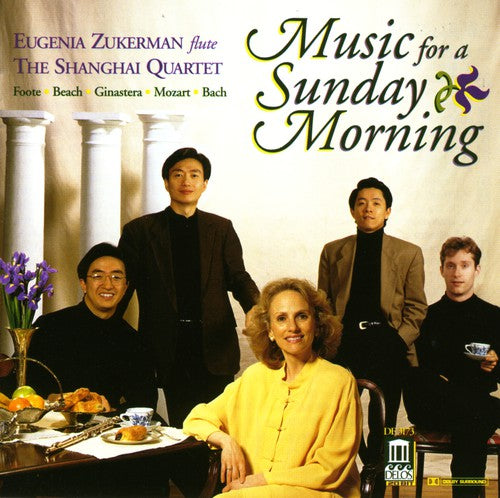 Zukerman / Newman / Shanghai String Quartet: Music for a Sunday Morning