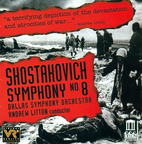 Shostakovich / Litton / Dallas Symphony Orchestra: Symphony 8 in C minor Opus 65