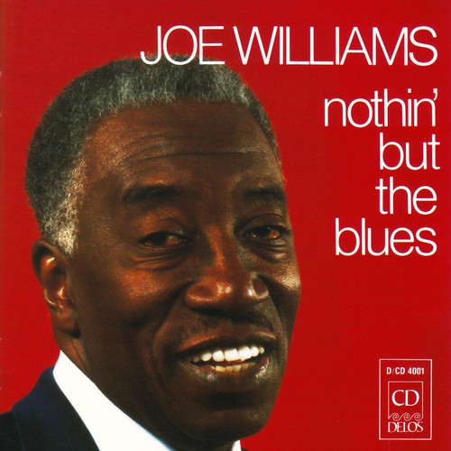 Williams, Joe: Nothin But the Blues
