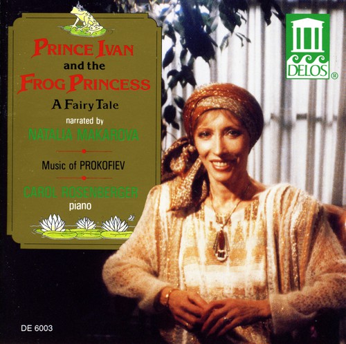 Prokofiev / Makarova / Rosenberger: Prince Ivan & the Frog Princess