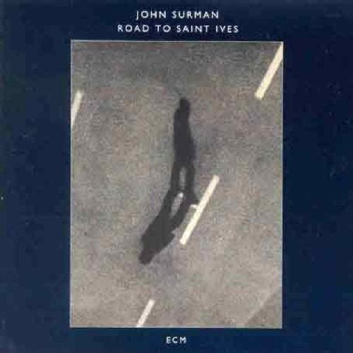 Surman, John: Road to Saint Ives