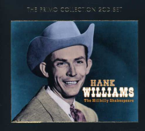 Williams Sr, Hank: Hillbilly Shakespeare