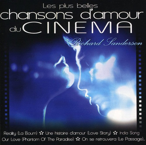 Sanderson, Richard: Les Plus Belles Chansons D'amour Du Cinema