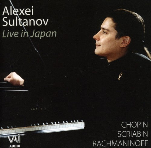 Chopin / Scraibin / Rachmaninoff / Sultanov: Live in Japan