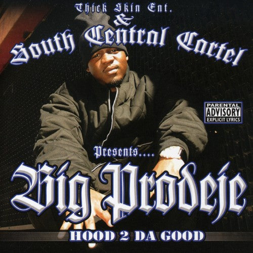 Big Prodeje: Hood 2 Da Good