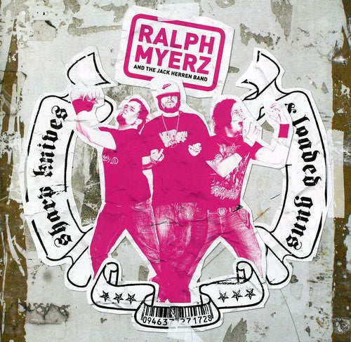 Myerz, Ralph: Sharp Knives & Loaded Guns