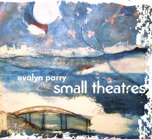 Parry, Evalyn: Small Theatres