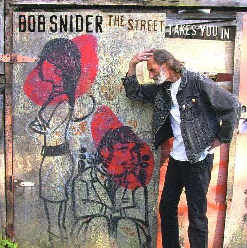 Snider, Bob: The Street Takes You In