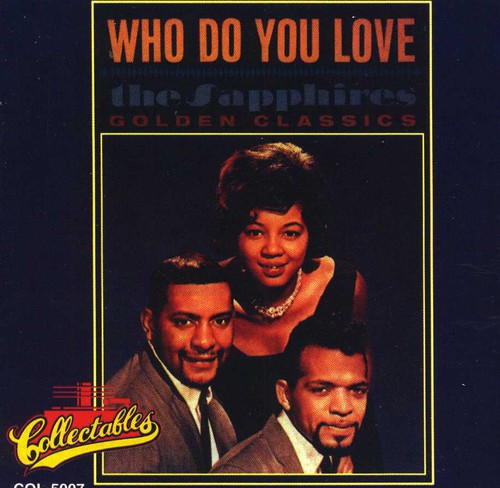 Sapphires: Who Do You Love