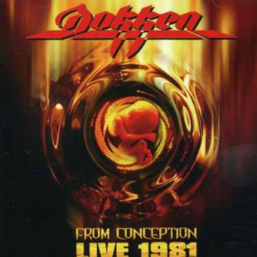 Dokken: From Conception-Live 1981