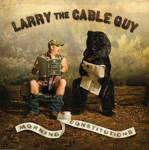 Larry the Cable Guy: Morning Constitutions