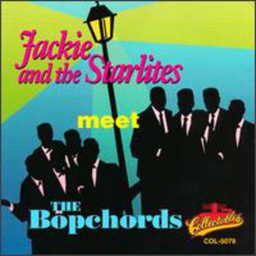 Jackie & Starlites: Meet the Bopchords