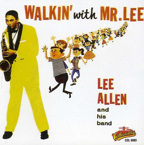 Allen, Lee: Walkin with Mr Lee