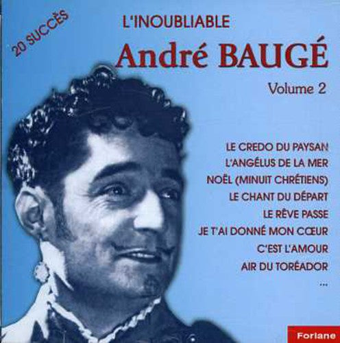 Bauge, Andre: Vol. 2-L'inoubliable