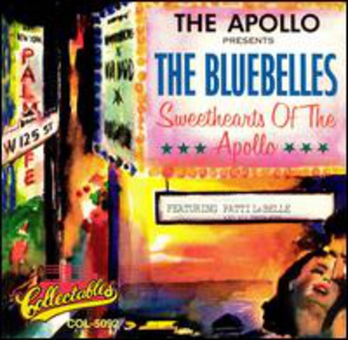 Labelle, Patti / Bluebelles: Sweethearts of the Apollo