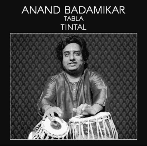 Badamikar, Anand: Tintal