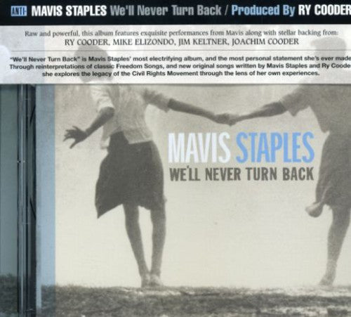 Staples, Mavis: We'll Never Turn Back