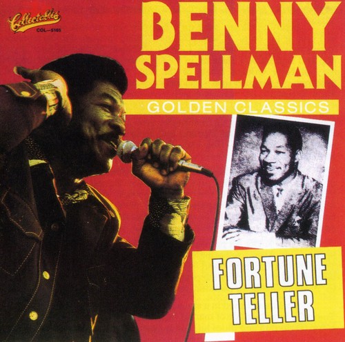 Spellman, Benny: Fortune Teller: Golden Classics