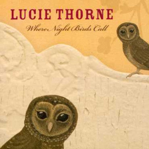 Thorne, Lucie: Where Night Birds Call