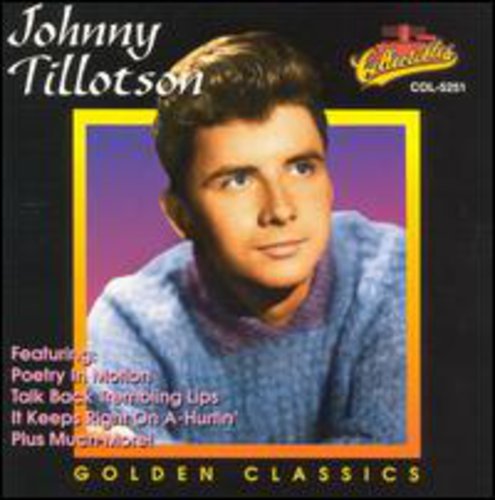 Tillotson, Johnny: Golden Classics