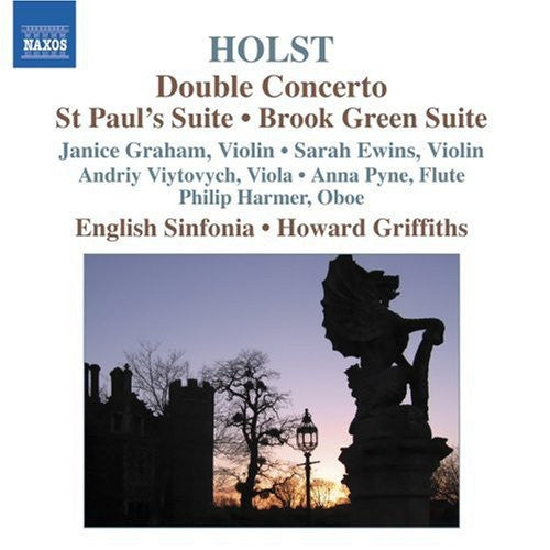 Holst / Graham / English Sinfonia / Griffiths: Double Concerto St Paul's Suite