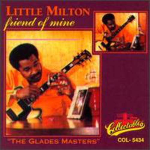 Little Milton: Friend of Mine