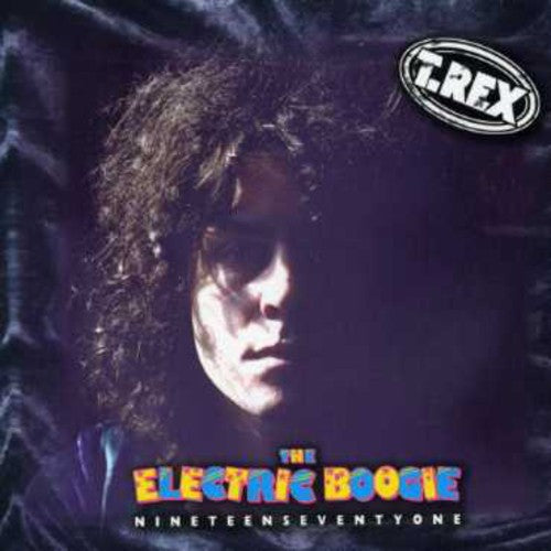 Bolan, Marc & T. Rex: Electric Boogie