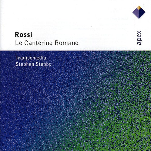 Rossi / Stubbs / Tragicomedia: Rossi: Le Canterine Romane