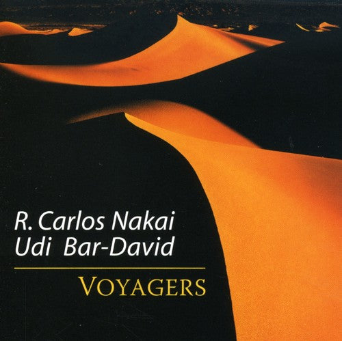 Nakai, R Carlos / Bar-David, Udi: Voyagers