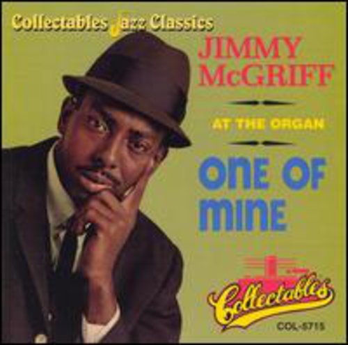 McGriff, Jimmy: At the Organ - One of Mine
