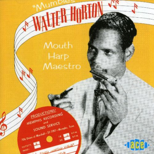 Horton, Big Walter: Mouth Harp Maestro