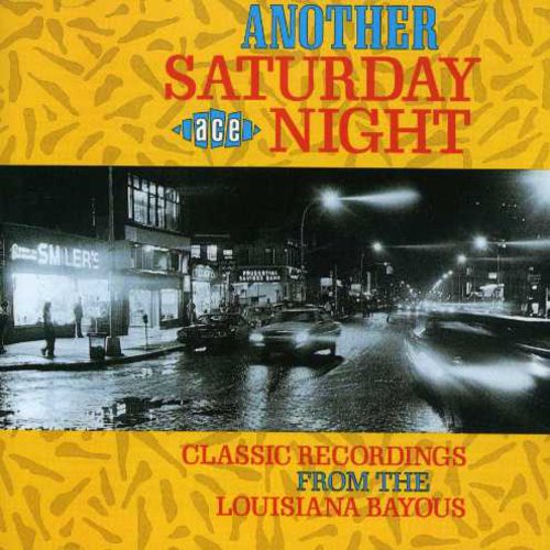 Another Saturday Night: Louisiana Bayous / Various: Another Saturday Night: Louisiana Bayous / Various