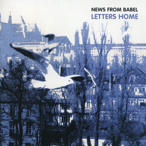 News from Babel: Letters Home
