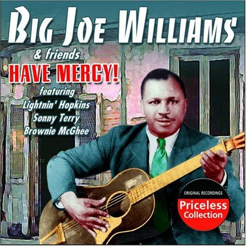 Williams, Big Joe: Have Mercy