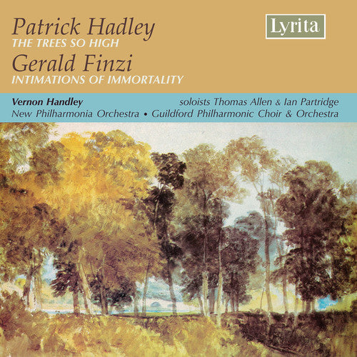 Hadley / Finzi / Allen / Partridge / Npo / Handley: Choral & Orchestral Works