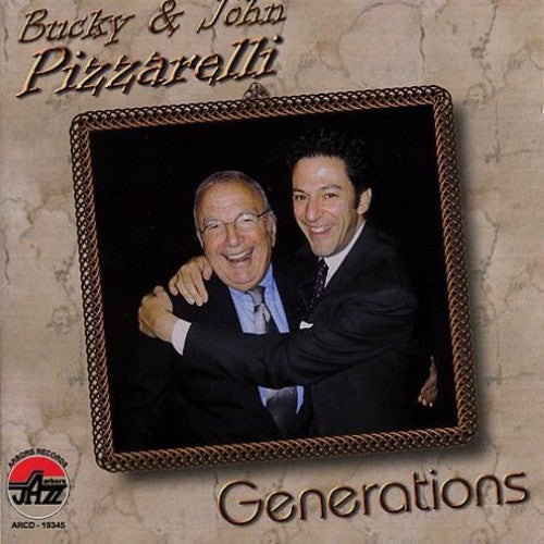 Pizzarelli, Bucky / Pizzarelli, John: Generations