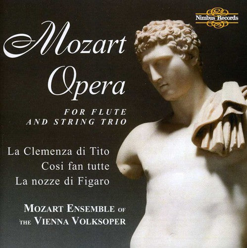 Mozart / Mozart Ensemble of the Vienna Volksoper: Opera for Flute & Steing Trio