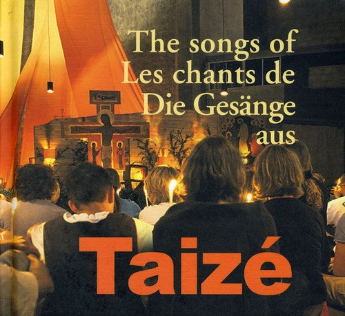 Taize: The Songs Of Taize