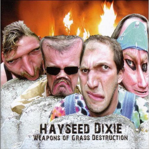 Hayseed Dixie: Weapons of Grass Destruction
