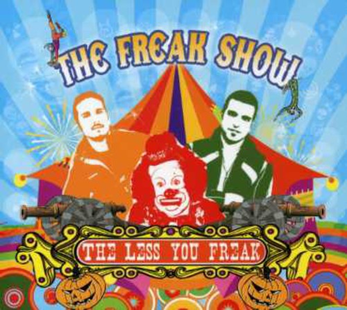 Freak Show: Less You Freak