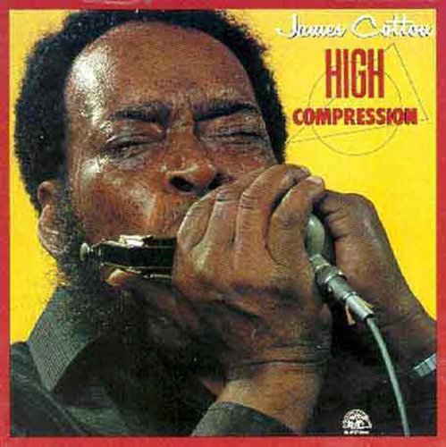 Cotton, James: High Compression