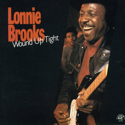 Brooks, Lonnie: Wound Up Tight